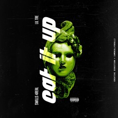 Eat It Up Ft Lil Tre