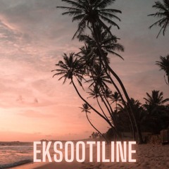 EKSOOTILINE (Official Audio)