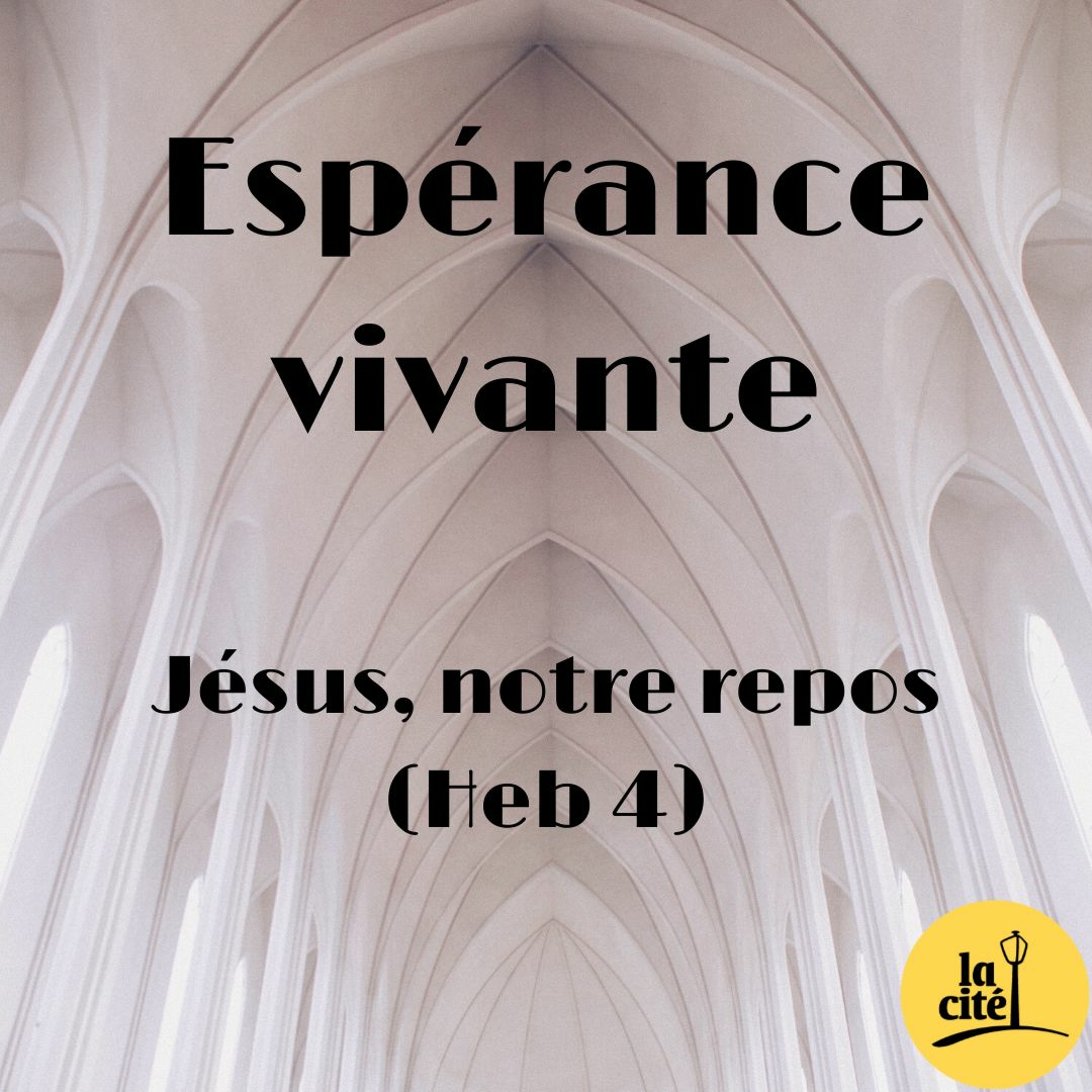 05.04.2020 - Espérance vivante - Jésus, notre repos (Frederic Dalais) episode artwork