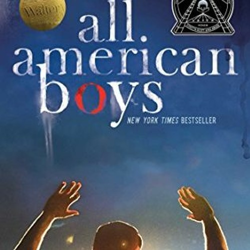 Stream episode 💥[PDF] ACCESS All American Boys by Jason Reynolds