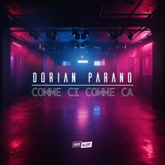 Dorian Parano - Comme Ci Comme Ça