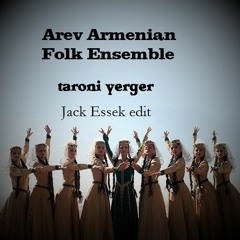 FREE DL  Armenian Folk Ensemble - Taroni Yerger (Jack Essek Edit)