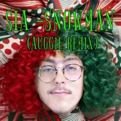 sia - snowman (AUGG1E HARDSTYLE REMIX)