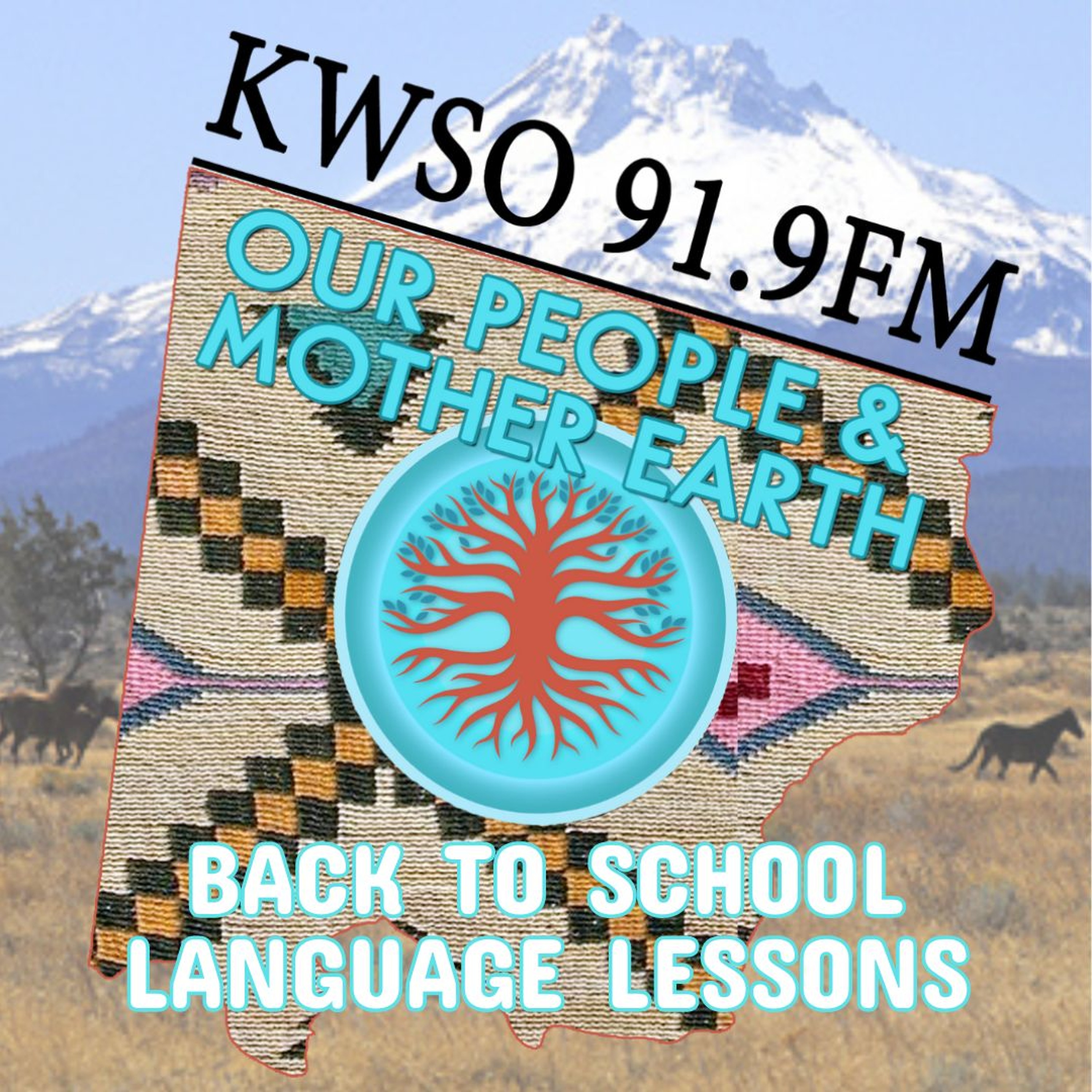Numu Language Lesson For Back To School - KWSO Our People & Mother Earth Program Podcast episode artwork