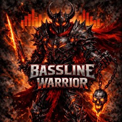 Bassline Warrior