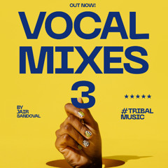 Vocal Mixes 3