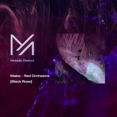 PREMIERE: Malov - Red Orchestra [Black Rose]