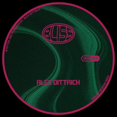 Premiere : Alex Dittrich - Move It (BLISS014)