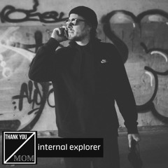 Thank you Mom #2 - internal explorer