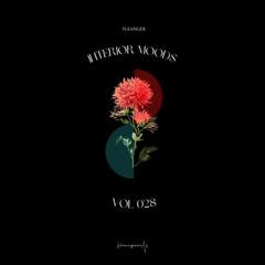 Fleanger - Interior Moods - VOL 028