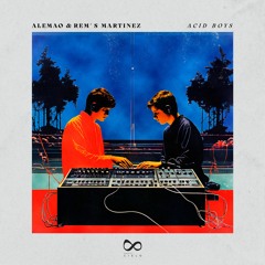 Alemao & Rem S Martinez - Just A Dash Of Acid (Original Mix)