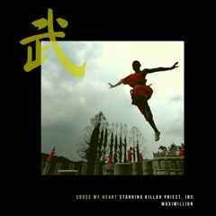 Cross My Heart Starring Killah Priest, INS, Maximillion