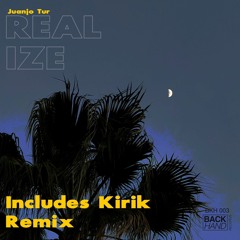 Premiere: 2 - Juanjo Tur - Realize (Kirik Remix) [BKH003]