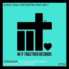Sonic Soul Orchestra, Mr V, Jo Paciello - Stronger (Jo Paciello Deep Mix)