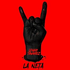 Lenny Tavarez - La Neta