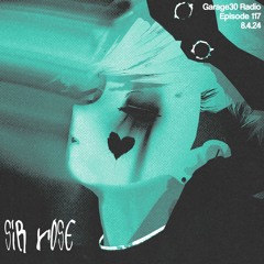 EPISODE 117 - SIR ROSE