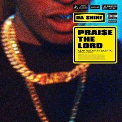 A$AP Rocky - Praise The Lord (Da Shine) Ft. Skepta (L3NNY REMIX)