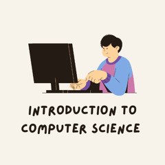 Introduction to Computer Science