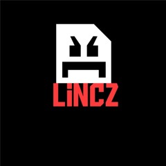 LincZ - Where It Started