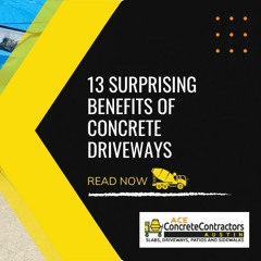13 Surprising Benefits of Concrete Driveways