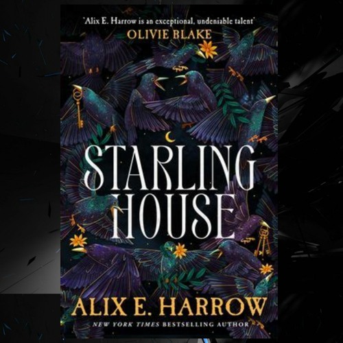 Stream How To Read PDF BOOK Starling House by Alix E Harrow Full Access ...