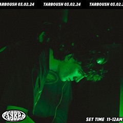 Leander | PSYKED @TARBOUSH [LOUGHBOROUGH] | 03/02/24