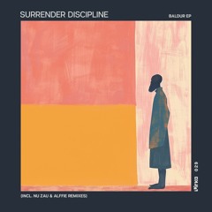 Surrender Discipline - Baldur EP (Incl. Nu Zau & Alffie Remixes) [PRK029]