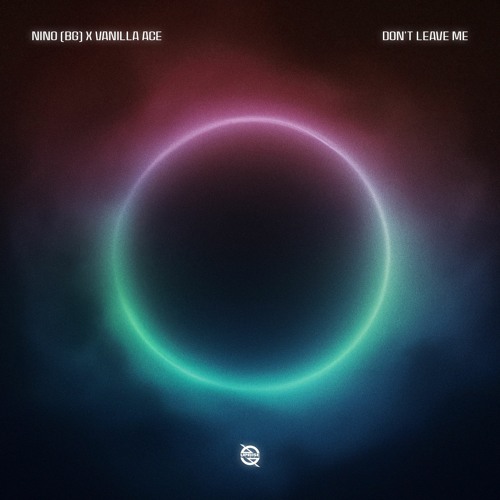 Nino (BG) & Vanilla Ace - Don't Leave Me