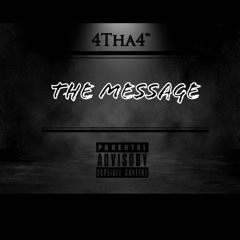 “The Message” (Prod. KeepItLocal$aingo)