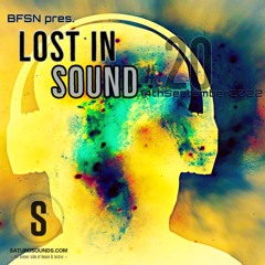 Saturo Sounds - BFSN pres. Lost In Sound #20 - September 2022