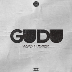 Gudu (feat. MI Abaga)