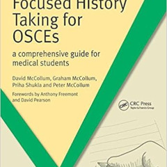 READ EPUB 💞 Focused History Taking for OSCEs: A Comprehensive Guide for Medical Stud