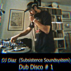 DJ Diaz - Dub Disco #1 -23.04.2022