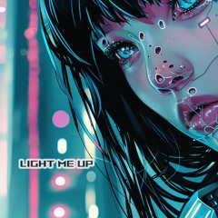 Light Me Up