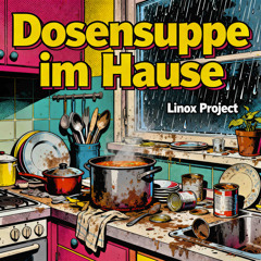 Dosensuppe im Hause
