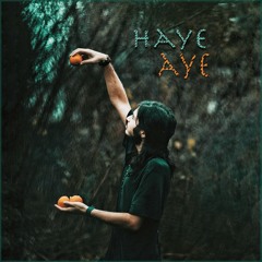 Haye Aye (2020)