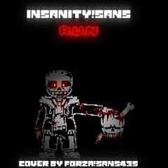 Insanity!Sans Megalo - R.U.N. [Remix]