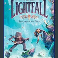 [EBOOK] ❤ Lightfall: Shadow of the Bird (Lightfall, 2)     Paperback – April 26, 2022 [PDF EBOOK E