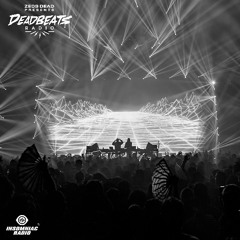 #359 Deadbeats Radio with Zeds Dead