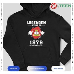 Bayer 04 Legenden Werden Im 1979 Geboren Shirt