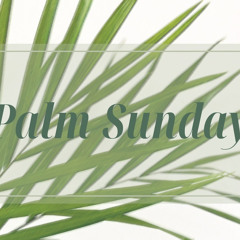 Palm Sunday.wav