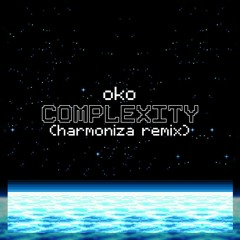 Complexity (harmoniza Remix)