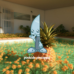 poolside pineapple