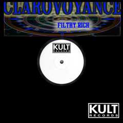 Clairvoyance - Original Filthy Rich Mix