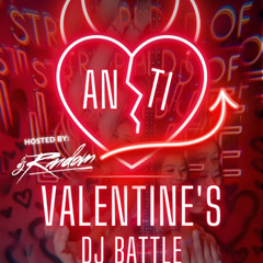 Anti-val day dj battle set