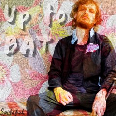 Up to Bat prod. Kingsford Music