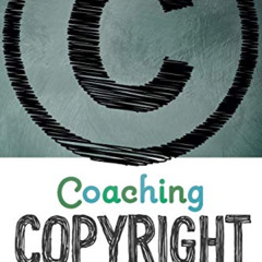 View EPUB 📦 Coaching Copyright by  Erin L. Ellis &  Kevin L. Smith EPUB KINDLE PDF E