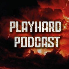 Playhard Podcast