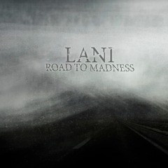 Road To Madness