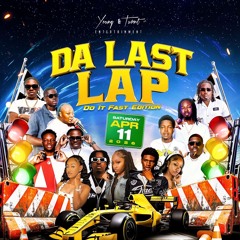 Stream LAST LAP DO IT FAST EDITION APRIL 11TH PROMO CD @LILGIANT